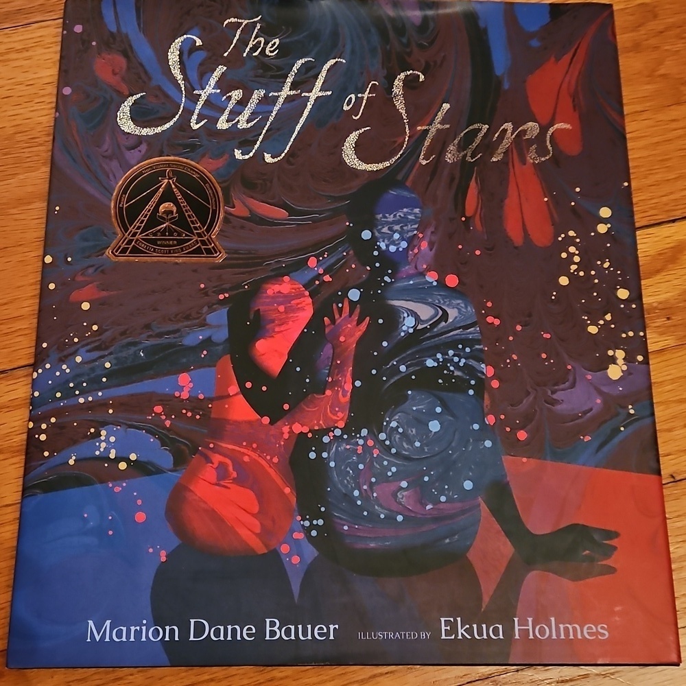 "The Stuff of Stars" Children's  book, Award Winning, By Marion Dane Bauer